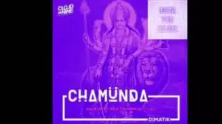 Dimatik - Cham&uuml;nda (ShortRound Remix)