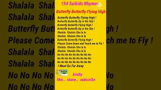Saikids Rhymes 154 - Butterfly Butterfly Flying High @Saispeak