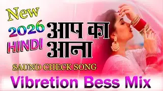 Aap ka aana dil dhadhakana ! ap ka aana dj song ! hindi song dj ! hindi dj song ! dj hindi song