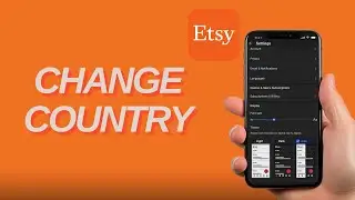 How To Change Country In Etsy In 2026 (Updated Guide)
