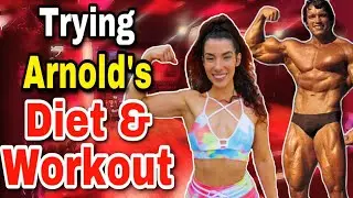 EATING & TRAINING LIKE ARNOLD SCHWARZENEGGER