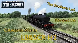 Caledonia Works LB&SCR H2 review