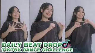 DAILY BEAT DROP TIKTOK DANCE CHALLENGE/@CHRISTINEJOYRENDON19