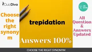 Choose the right Synonym answers 100 % | Quiz Diva | Updated Answers
