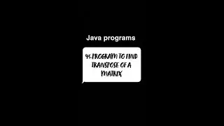 Program to find transpose of a matrix#java #coding #programming #transpose #transposeofmatrix
