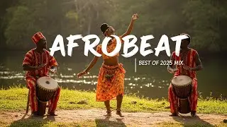 AFROBEAT LIGHT MIX 2025 🔥 Bright Afrobeat × Amapiano Melodies Vol.74