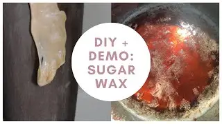 How to Make & Use Sugar Wax: 3 Ingredient Recipe (Stovetop Method)| DIY + Demo| No strips