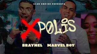 Marvel Boy & Braynel - X Polis (Video Oficial)