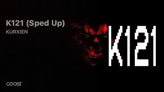 KURXIEN - K121 (Sped Up SXRKIN Y119 type Gym Brazilian Phonk)