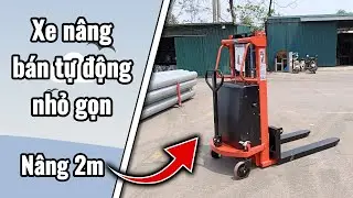 Xe Nâng Bán Tự Động Nhỏ Gọn Chiều Cao Nâng 2m Tiện Dụng
