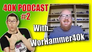 Nice to See Those Necrons!🎙️with @WorHammer40k (40k Podcast #2)