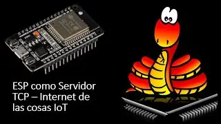 ESP32 como servidor TCP en MicroPython - Sockets