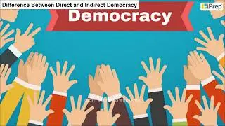 Election and Democracy | Election and Representation | Political Science | Class11 | iPrep