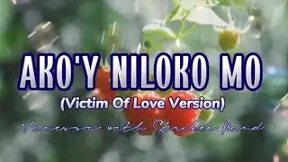 AKO'Y NILOKO MO (Victim Of Love Version | Vanessa with Striker Band | MusiKaraoke