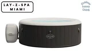 Lay-Z-Spa Miami AirJet | Best Hot Tub Deals | Outdoor Luxury Living