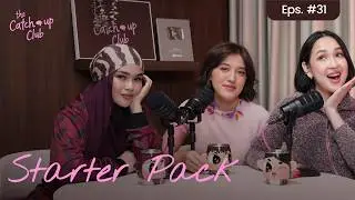 The Catch Up Club Eps. 31 - Starter Pack