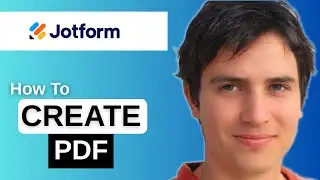 How To Create A PDF Document In Jotform