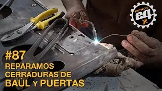 Reparamos cerraduras de baúl y puertas #87  Temporada 3