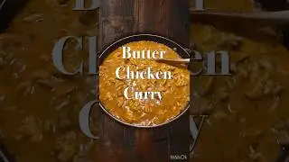 Easy Butter Chicken Curry #indianfood #chicken #curry #recipe #rayban #RayBanMeta @RayBanFilms