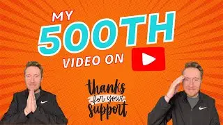 My 500th video! | Thank you, subscribers