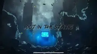 Riot in the Static - STARLIGHT RIOT Epicwave Song @TheLastNeonSign 