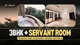3BHK with Servant Room flat for sale | Dwarka Sector 6 | Princess Park Apartment #dwarkadelhi #3bhk