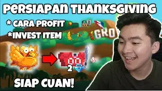 Begini Cara Cuan & Persiapan di Thanksgiving 2023! | Growtopia Profit 2023