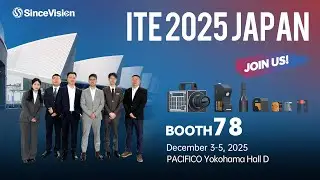 Встречайте SinceVision на выставке ITE Japan Expo 2025 | Демонстрации промышленных датчиков и маш...