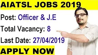 AIATSL Recruitment 2019 || Walk-In for 8 Officer and Junior Executive Posts || Rojgar Avsar Daily