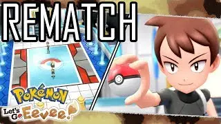 Champion REMATCH | Pokemon Let's Go Pikachu/Let's Go Eevee