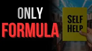 After 10+ Years of Self-Help, This Is the Only Formula That Matters