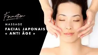 Formation | Massage Facial Japonais &laquo; Anti &Acirc;ge &raquo;