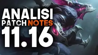 ANALISI PATCH NOTES 11.16 | League of Legends ITA