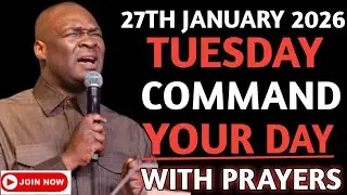 [TUESDAY 27TH, JANUARY] EARLY MORNING POWERFUL PROPHETIC MORNING PRAYERS | Apostle Joshua Selman