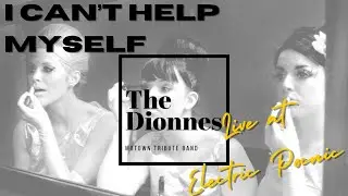 I Can't Help Myself, The Dionnes Motown Show at Electric Picnic (Irish Music Festival)