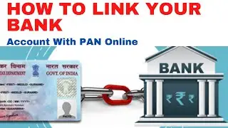 How to Link Your Bank Account With PAN Online? - Pan Card Utilities - Dialbank