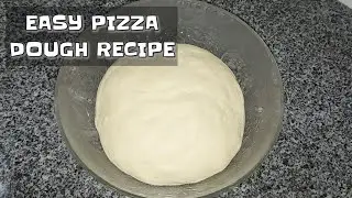 EASY PIZZA DOUGH RECIPE | WITH INSTANT YEAST