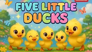 Five Little Ducks Song 🦆💛 | Cocomelon Style Nursery Rhyme | Lollypop Kids TV 🍭