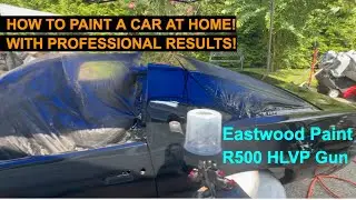 HOW TO PAINT A CAR AT HOME DIY! PROFESSIONAL RESULTS: EASTWOOD BOULEVARD BLACK