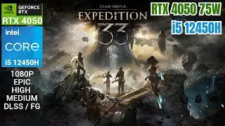 RTX 4050 Laptop Clair Obscur Expedition 33 | RTX 4050 75W | i5 12450H