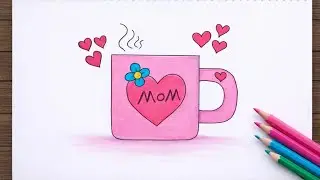 How to Draw a Cute MOM Cup | Easy Mother&rsquo;s Day Drawing 💗