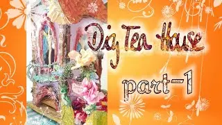 DIY cardboard Tea House - part 1