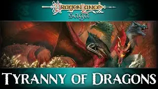 D&D 2024 - Tyranny of Dragons Actual Play, Session 20 | DragonLance Saga