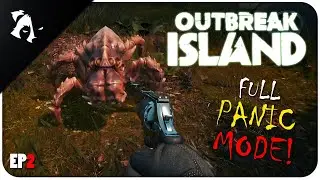FULL PANIC MODE! | OUTBREAK ISLAND | EP2
