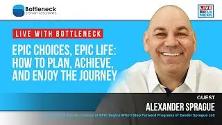 EPIC Choices, EPIC Life: How to Plan, Achieve, and Enjoy the Journey with Zander Sprague