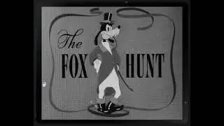 The Fox Hunt - Donald & Goofy (1938) Samba Pictures Titles [Fake]