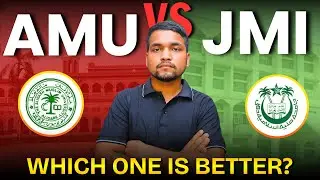 Aligarh Muslim University vs Jamia Millia Islamia | Which One is Better? Fees, Placement, Review