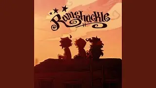 Old Ramshackle Streets (Ramshackle Theme Song)