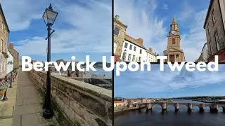 Our FIRST TIME at Berwick Upon Tweed - Is It Worth Visiting? WALKING TOUR 🏴󠁧󠁢󠁥󠁮󠁧󠁿