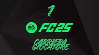 Carriera Giocatore FC 25 ita-ep.01 La nascita di una stella